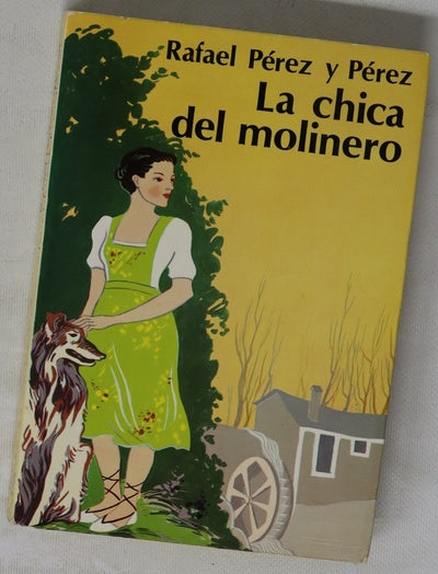 La chica del molinero novela