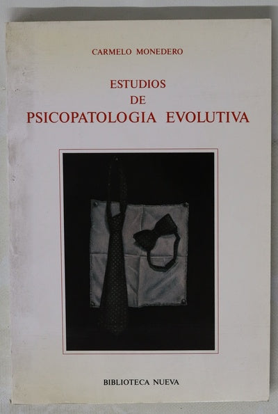 Estudios de psicopatología evolutiva