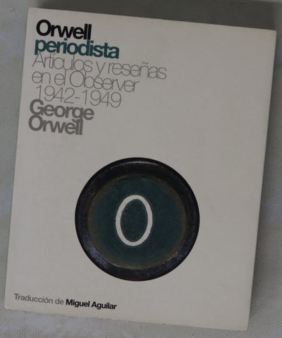 Orwell periodista artículos y reseñas en el Observer, 1942-1949