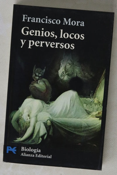 Genios, locos y perversos cerebro, enfermedad mental y diversidad humana