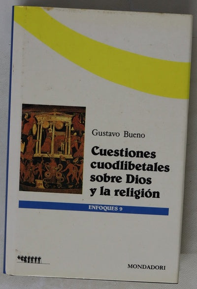 Cuestiones cuodlibetales sobre Dios y la religión