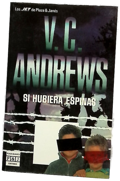 Si hubiera espinas