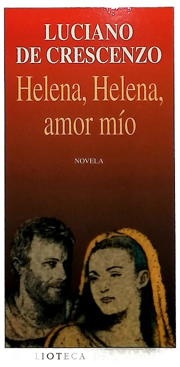 Helena, Helena, amor mío