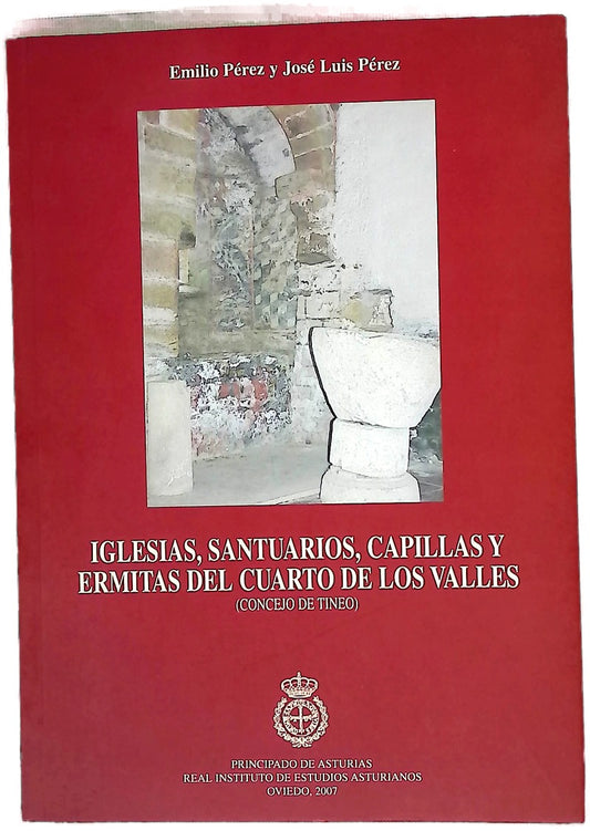 Iglesias, santuarios, capillas y ermitas del Cuarto de los Valles