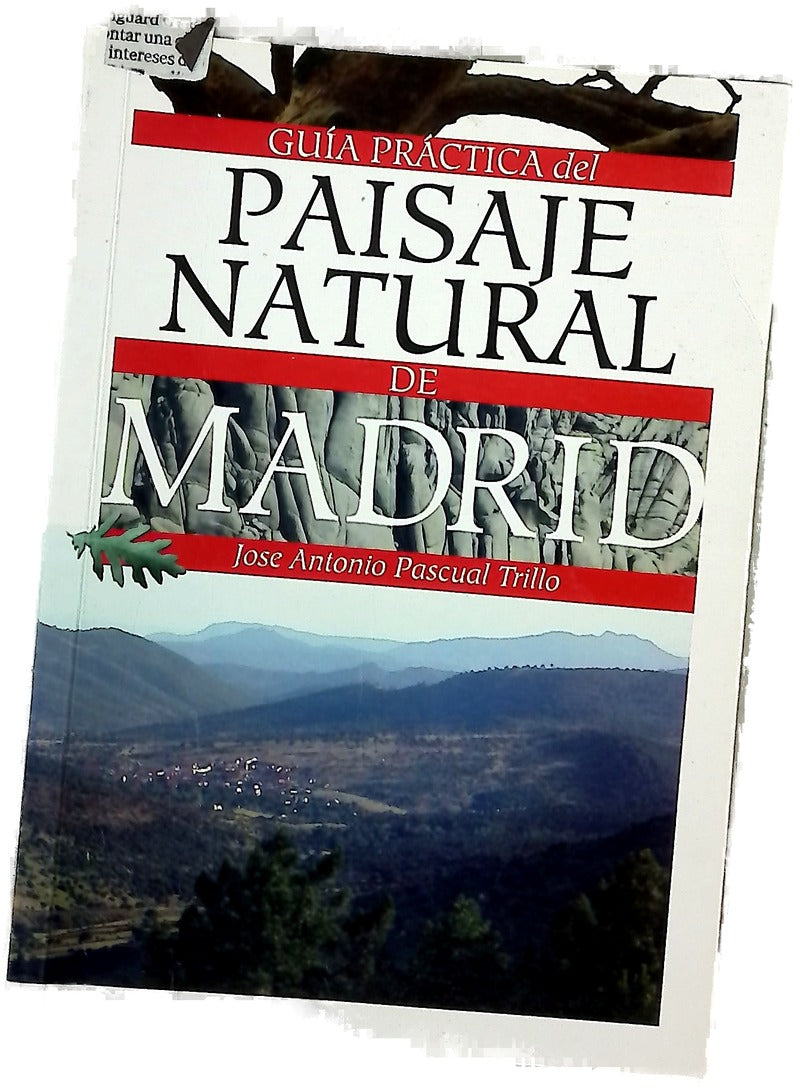 Guía práctica del paisaje natural de Madrid