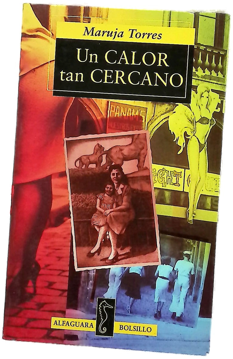 Un calor tan cercano