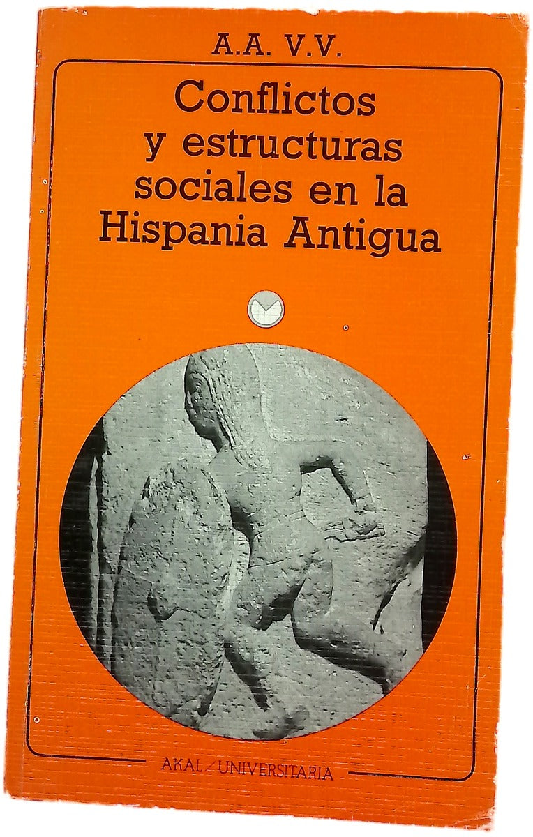 Conflictos y estructuras sociales en la Hispania antigua