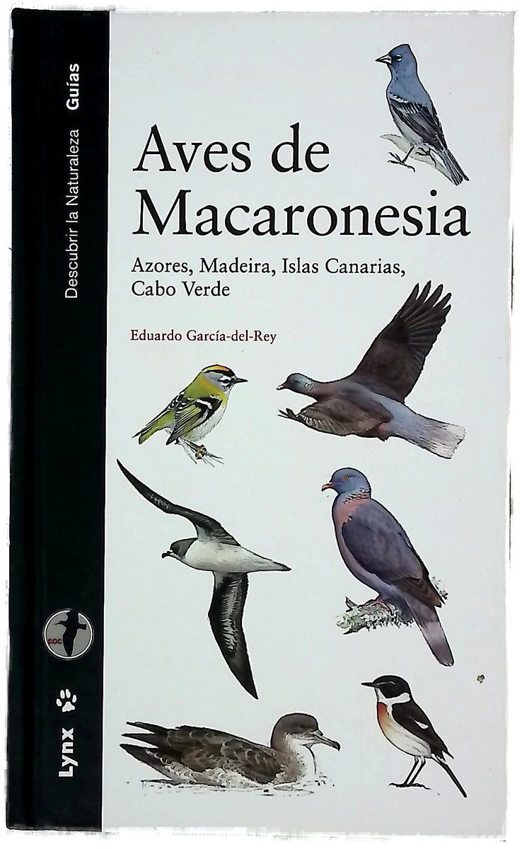 Aves de Macaronesia Azores, Madeira, Islas Canarias, Cabo Verde