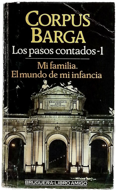 Los pasos contados 1: Mi familia. El mundo de mi infancia