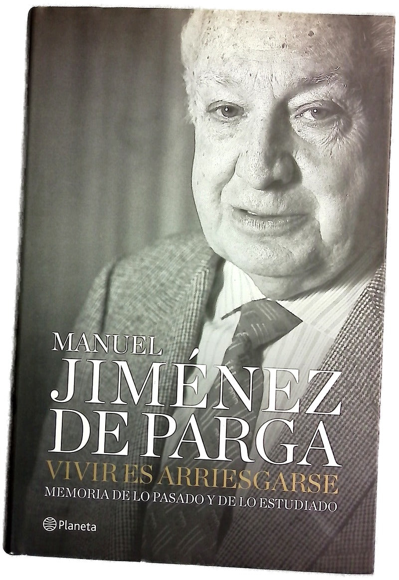 Vivir es arriesgarse memorias de lo pasado y de lo estudiado