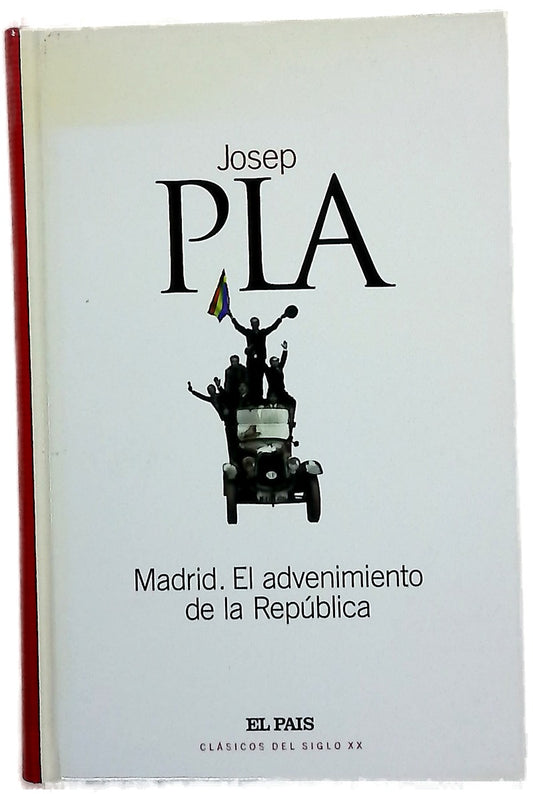 Madrid, el advenimiento de la República