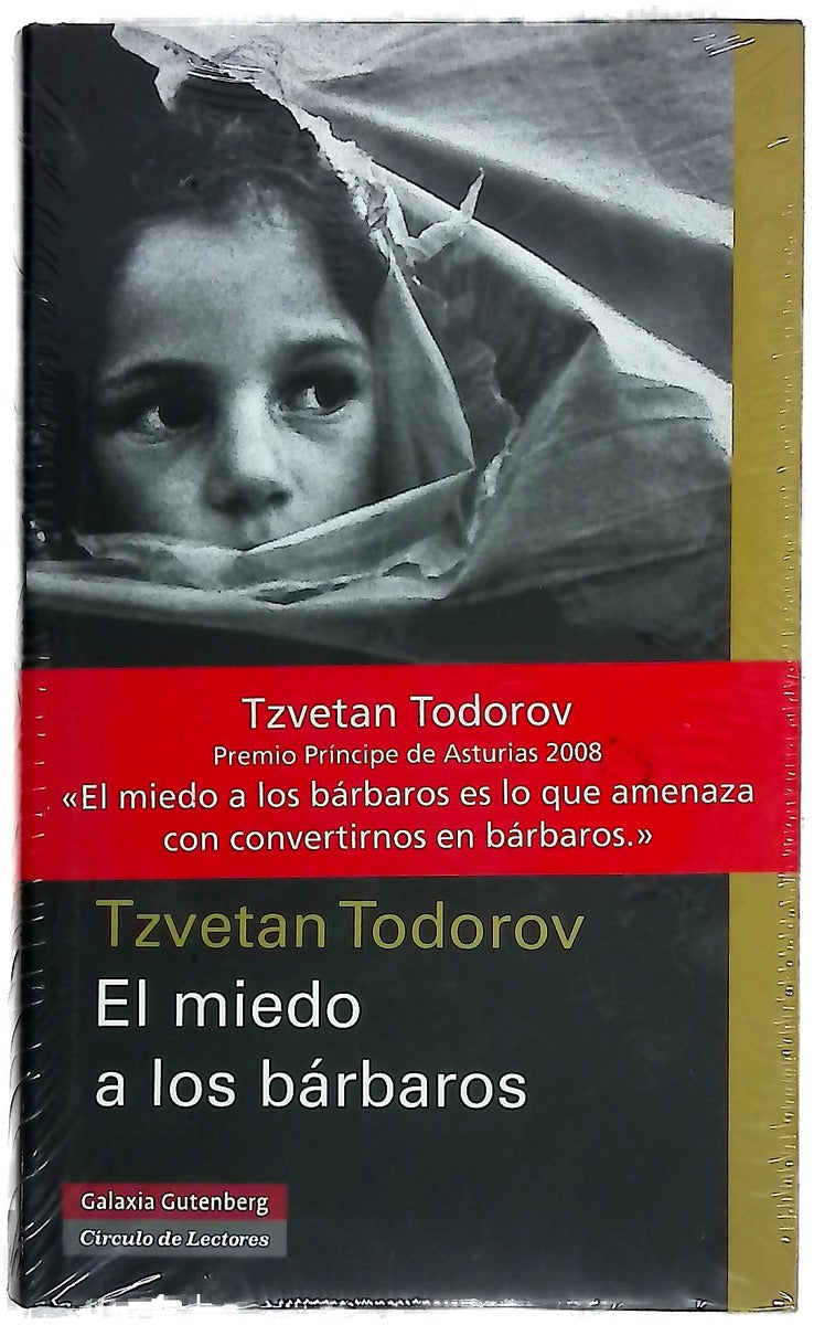 El miedo a los bárbaros más allá del choque de civilizaciones