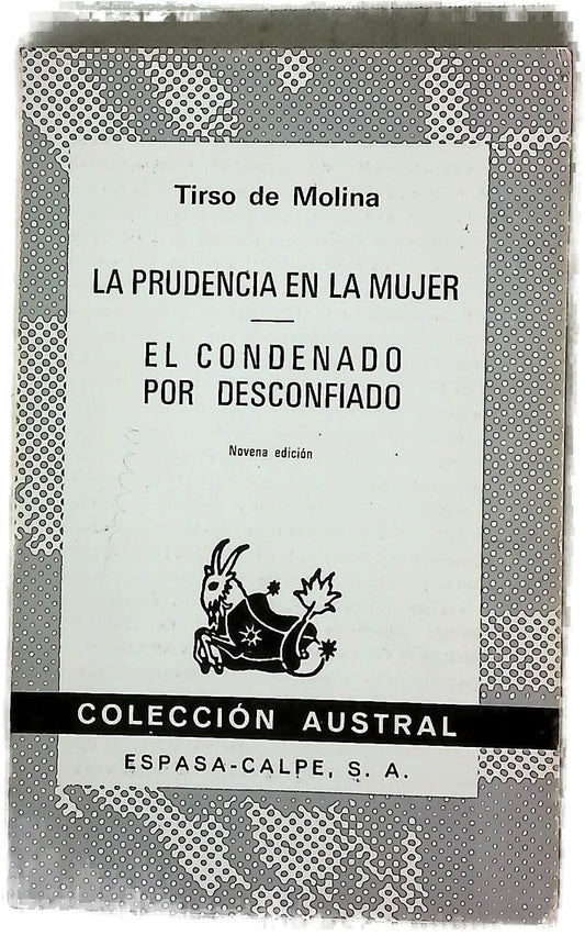 La prudencia en la mujer El condenado por desconfiado