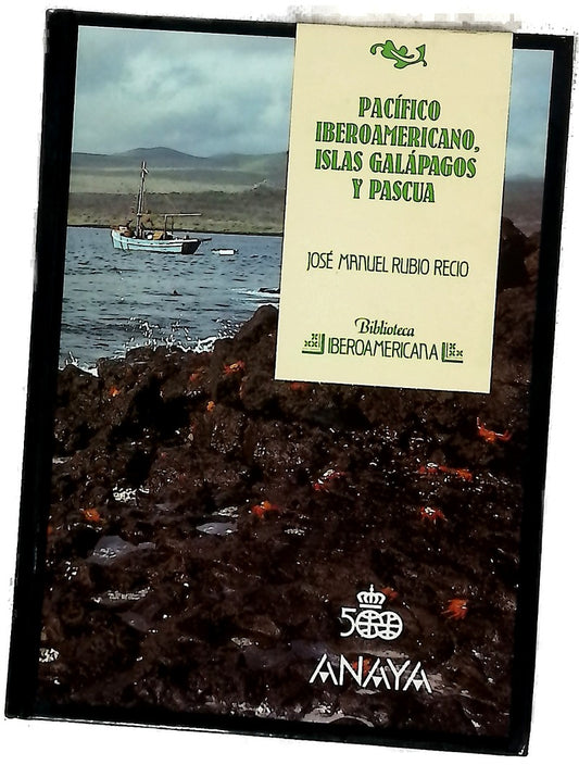 Pacífico iberoamericano, Islas Galápagos y Pascua