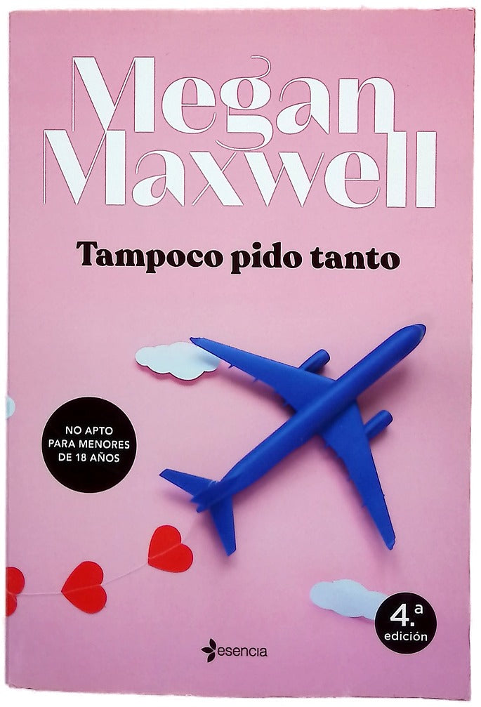 Tampoco pido tanto