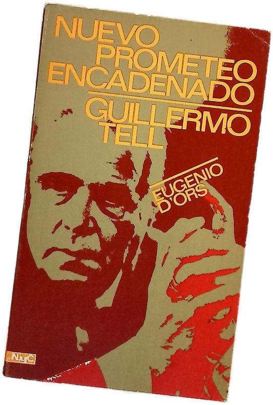 Nuevo Prometeo encadenado Guillermo Tell