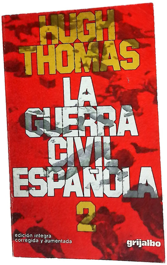 La guerra civil española, volumen 2