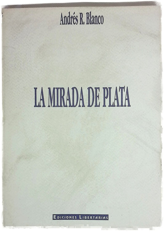 La mirada de plata