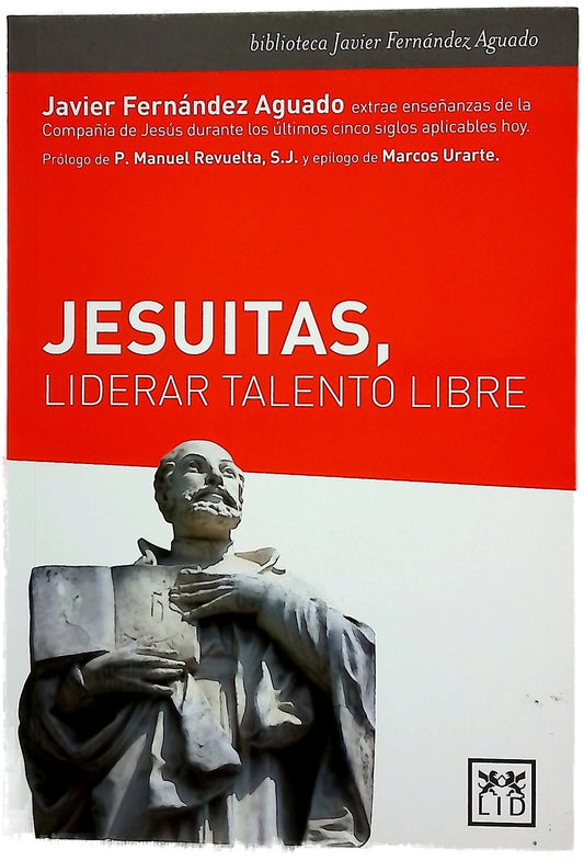 Jesuitas, liderar talento libre