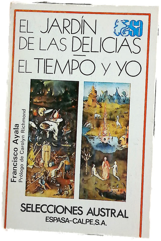 El jardín de las delicias El tiempo y yo