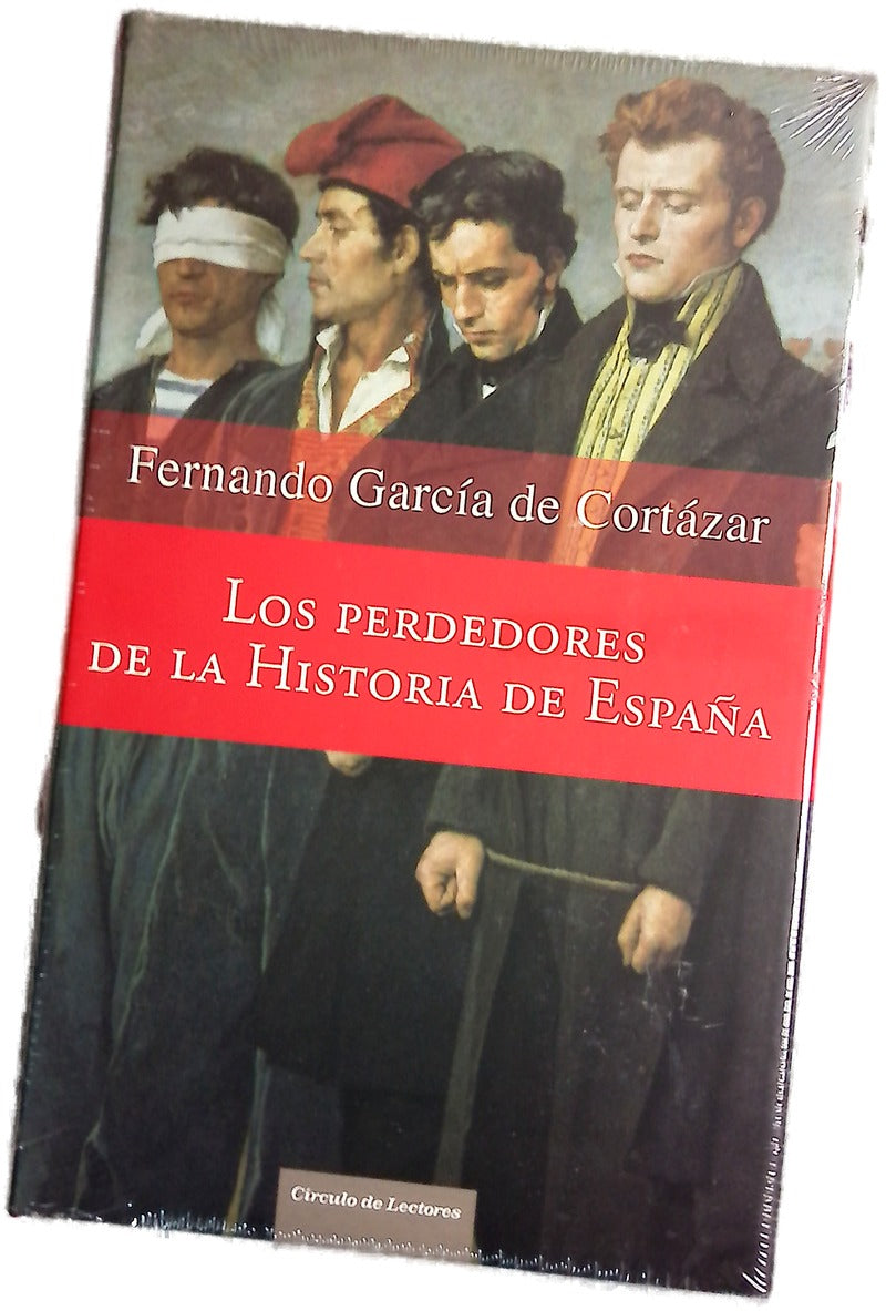 Los perdedores de la historia de España