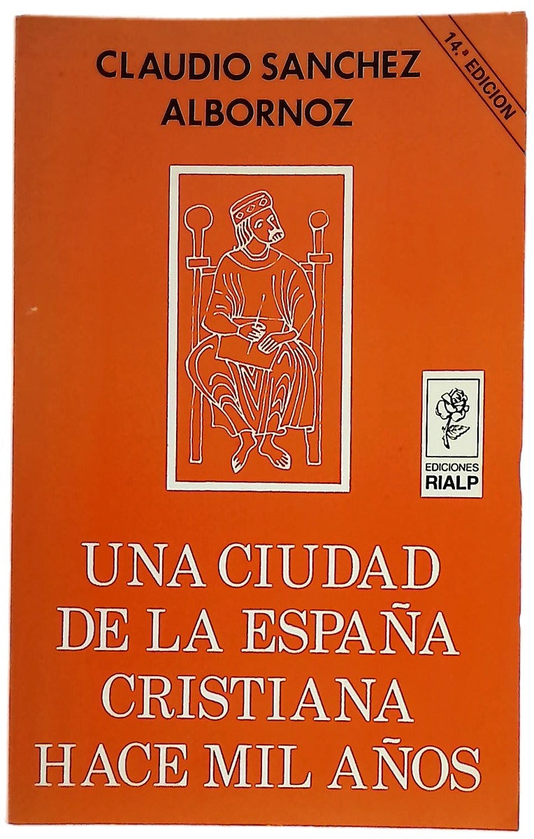 Una ciudad de la España cristiana hace mil años estampas de la vida de león