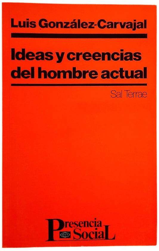 Ideas y creencias del hombre actual