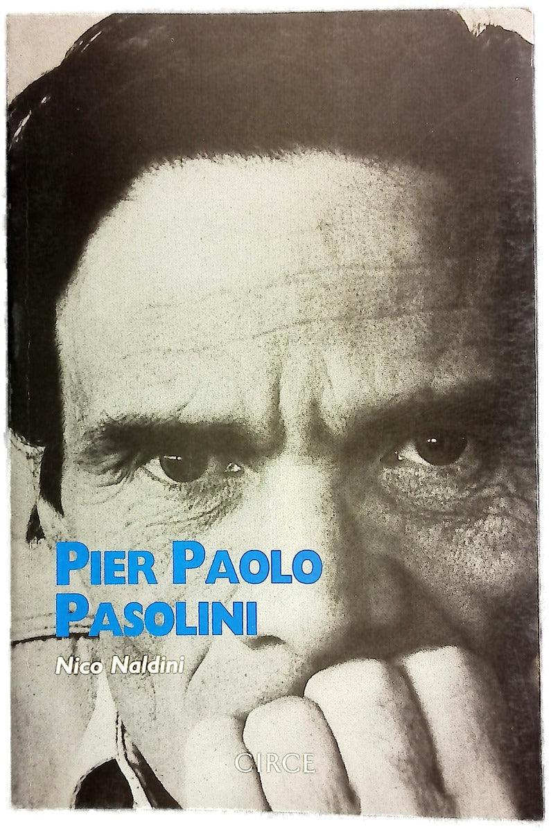 Pier Paolo Pasolini, una vida