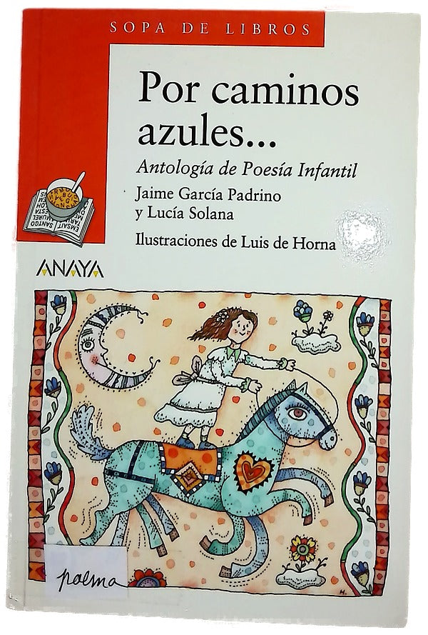 Por caminos azules-- antología de poesía infantil