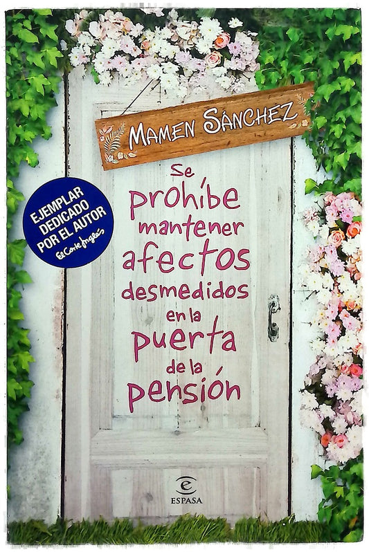 Se prohíbe mantener afectos desmedidos en la puerta de la pensión