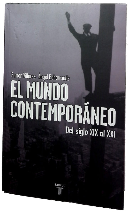 El mundo contemporáneo : del siglo XIX al XXI