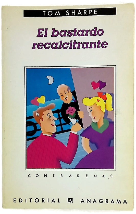 El bastardo recalcitrante