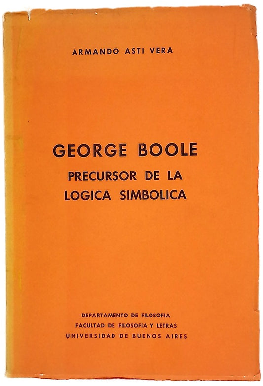 George Boole, precursor de la lógica sibólic