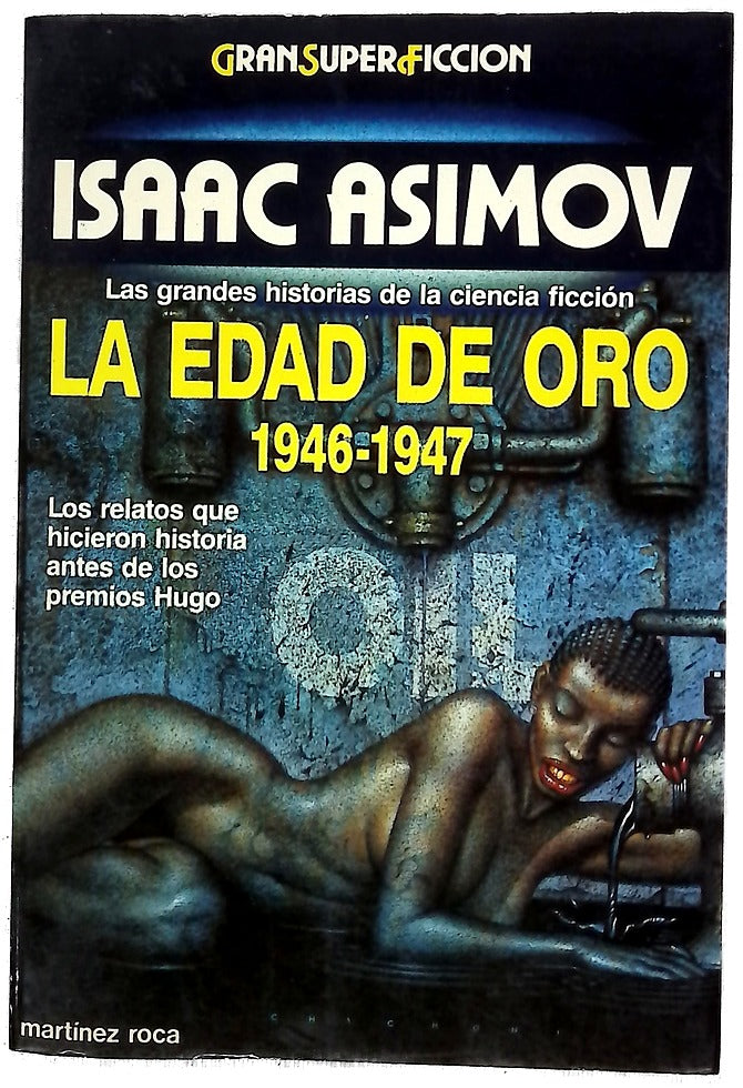 La Edad de oro, 1946-1947