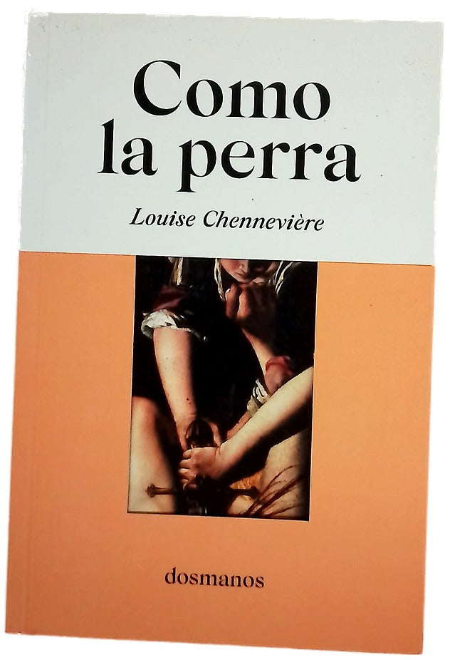 Como la perra