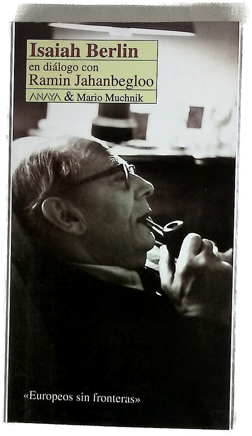 Isaiah Berlin en diálogo con Ramin Jahanbegloo