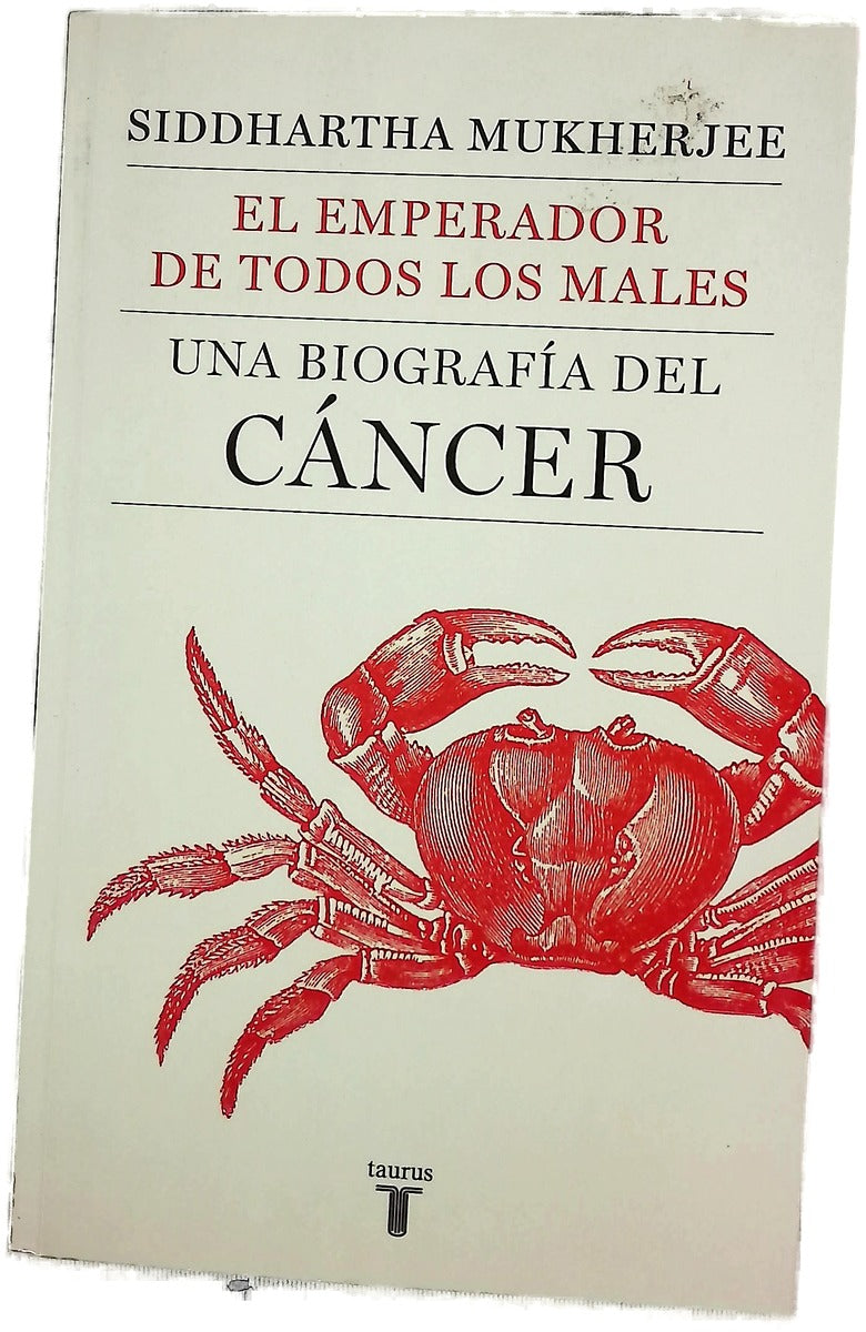 El emperador de todos los males una biografía del cáncer