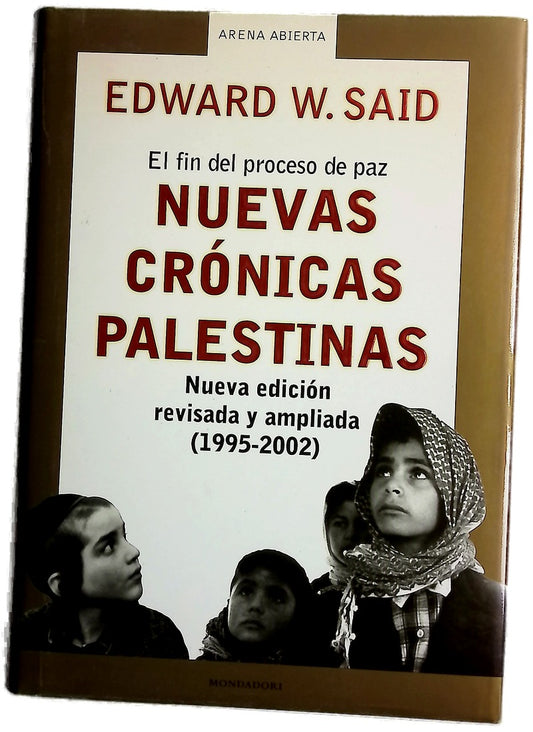 Nuevas crónicas palestinas el fin del proceso de paz