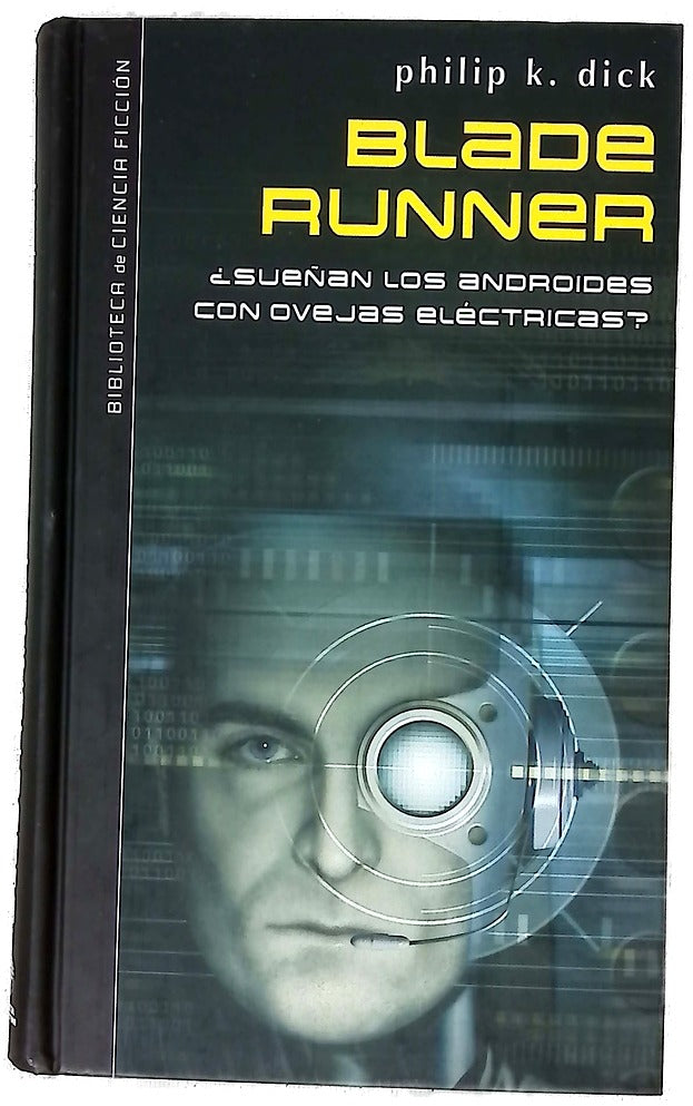 Blade runner ¿sueñan los androides con ovejas eléctricas?