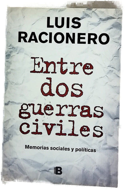 Entre dos guerras civiles : memorias sociales y políticas