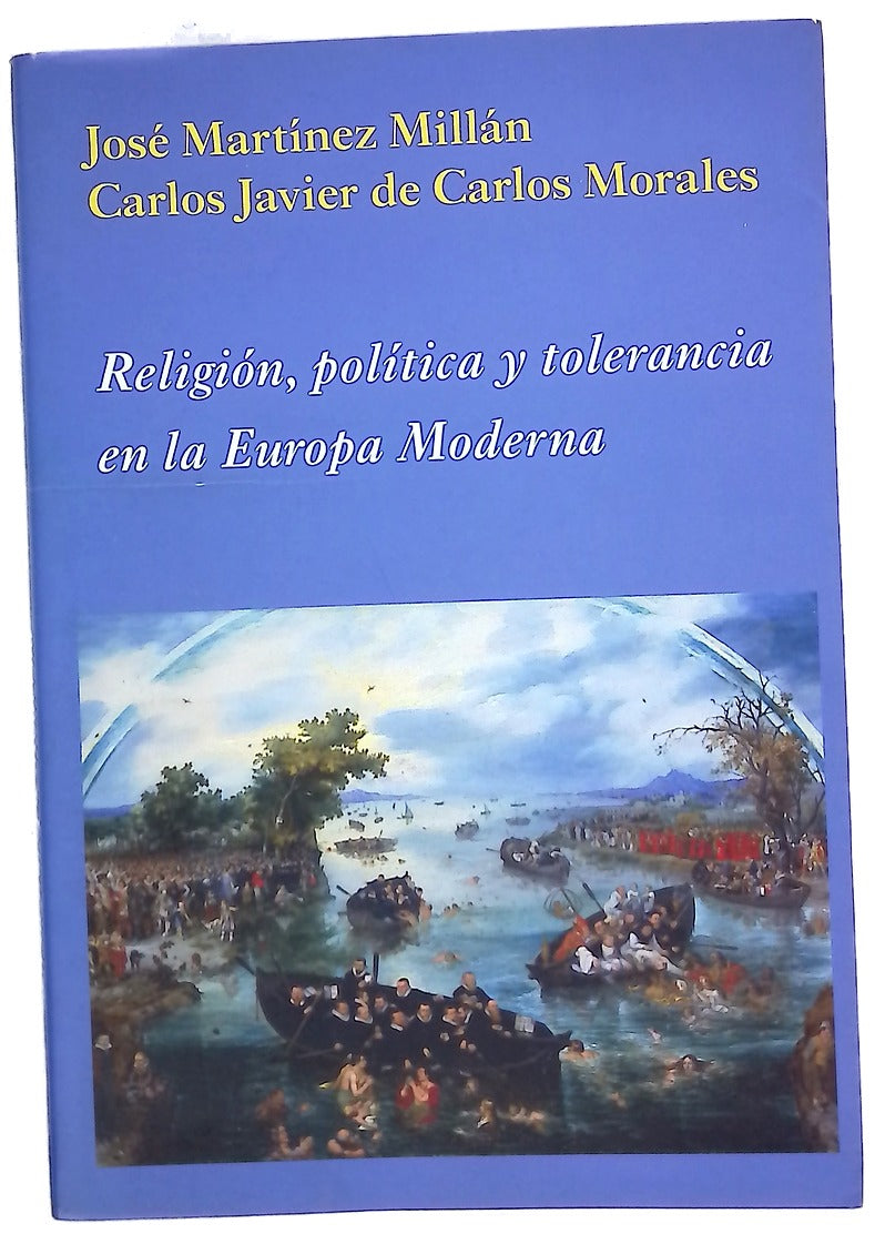 Religión, política y tolerancia en la Europa moderna