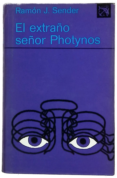 El extraño Señor Photynos y otras novelas americanas