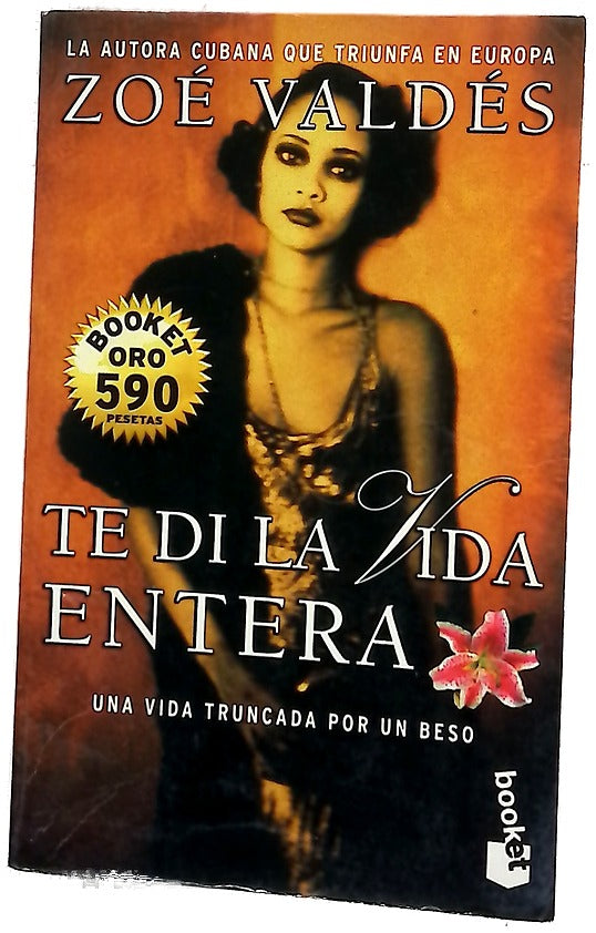 Te di la vida entera
