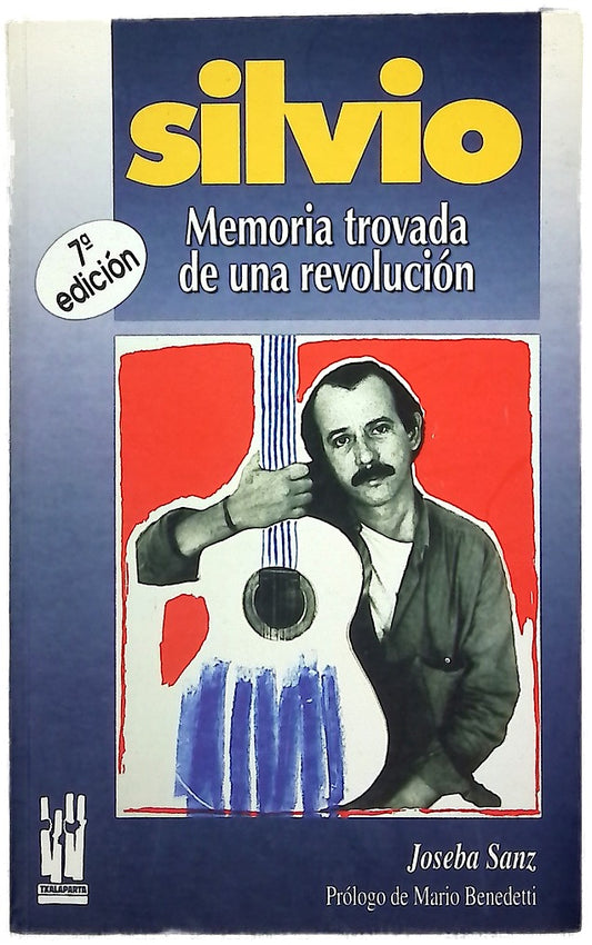 Silvio memoria trovada de una revolución