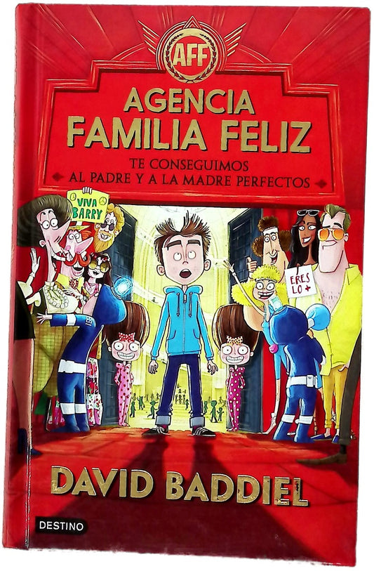 Agencia Familia Feliz : te conseguimos al padre y a la madre perfectos