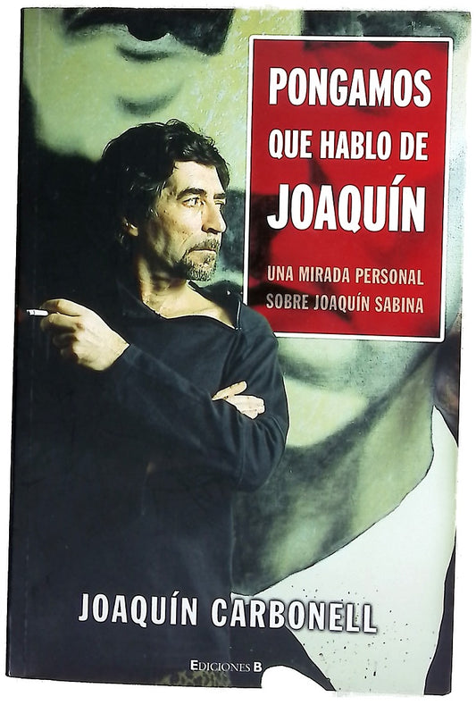 Pongamos que hablo de Joaquín