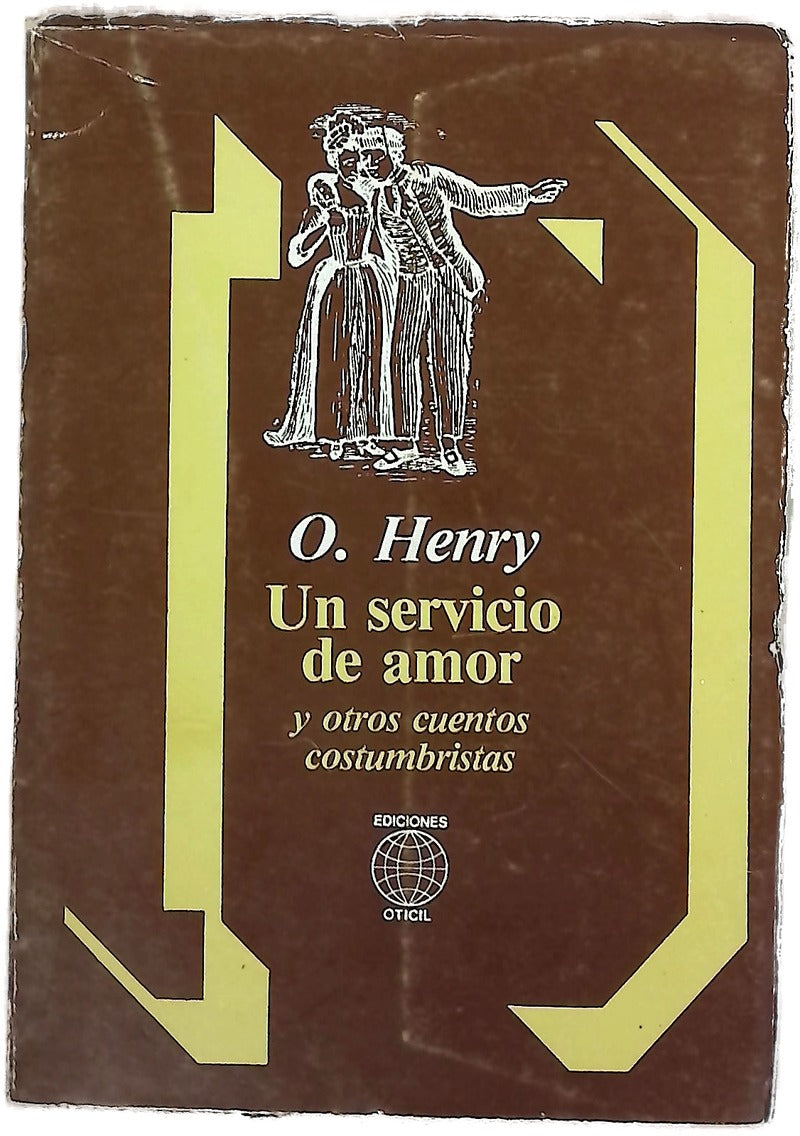 Un Servicio de amor y otros Cuentos costumbristas