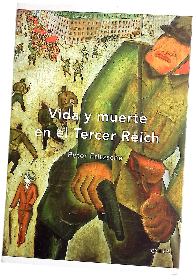 Vida y muerte en el Tercer Reich