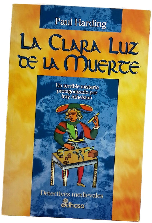 La clara luz de la muerte un terrible misterio protagonizado por fray Athlestan