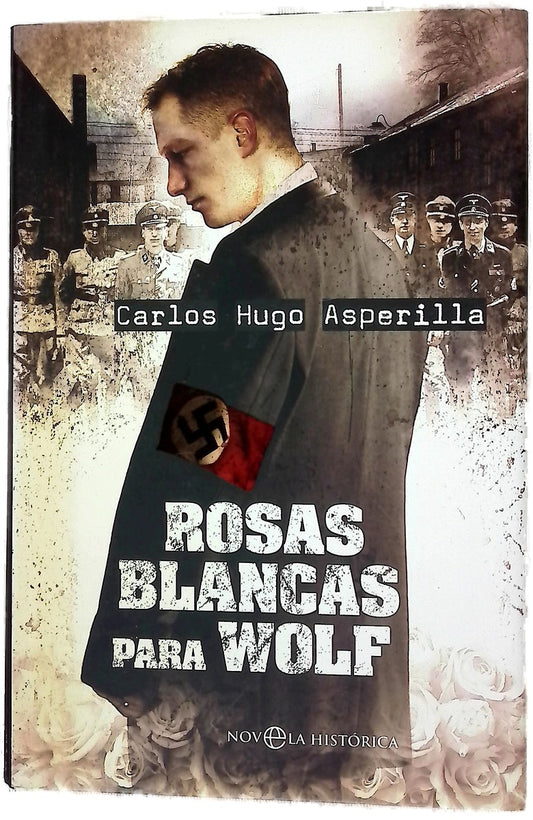 Rosas blancas para Wolf